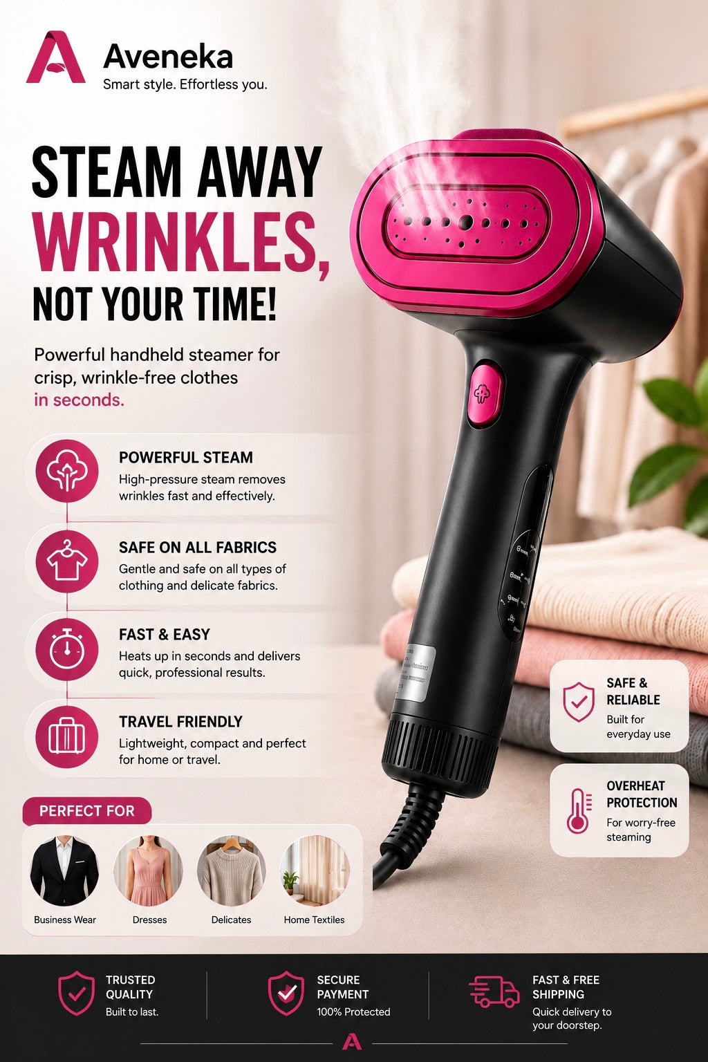 Say goodbye to stubborn wrinkles and hello to effortlessly fresh, smooth clothes.
